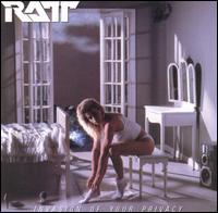 RATT / Invasion of Your Privacy