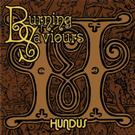 BURNING SAVIOURS / Hundus