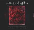 SATANIC SLAUGHTER / Banished to the Underworld (slip)