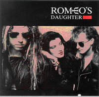 ROMEO'S DAUGHTER / s/t