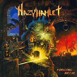 HAZY HAMLET / Forging Metal 
