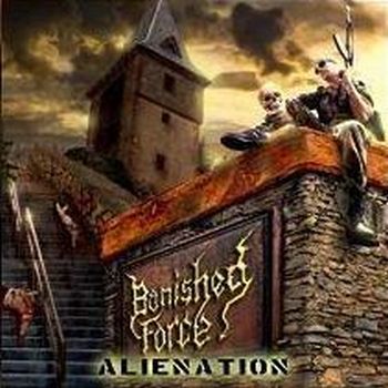 BANISHED FORCE / Alienation