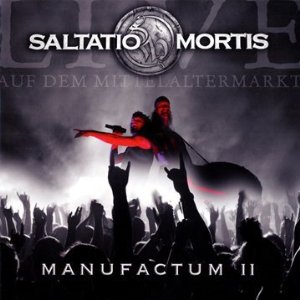 SALTATIO MORTIS / Manufactum II
