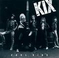KIX / Cool Kids
