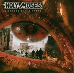 HOLY MOSES / Disorder of the Order