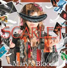 MARY'S BLOOD / Scarlet