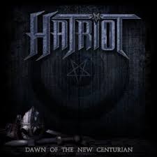 HATRIOT / Dawn of the New Centurion (j