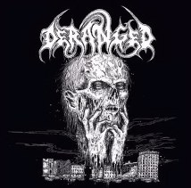 DERANGED / Morgue Orgy