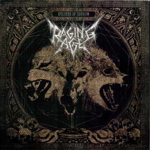 RAGING AGE / Regions of Sorrow