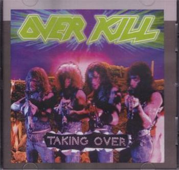 OVERKILL / Taking Over