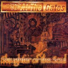 AT THE GATES / Slaughtere of the Soul (Full dynamic range/2018 reissue)