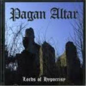 PAGAN ALTAR / Lords of Hypocrisy