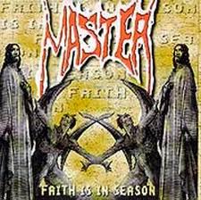 MASTER / Faith is in Season
