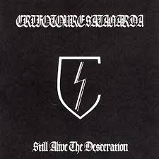 CRIFOTOURE SATANARDA / Still Alive the Desecration