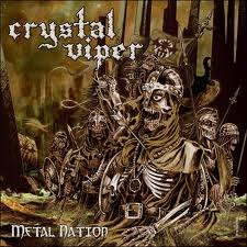 CRYSTAL VIPER / Metal Nation (国)