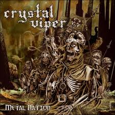 CRYSTAL VIPER / Metal Nation ()