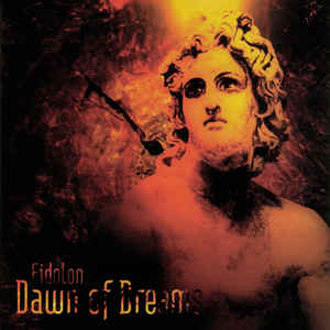 DAWN OF DREAMS /  Eidolon (Áj