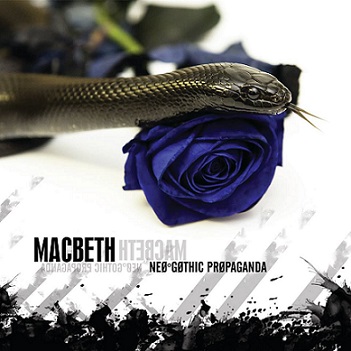 MACBETH / Neo-Gothic Propaganda (digi)
