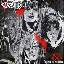 CRASHDIET / Rest in Sleaze