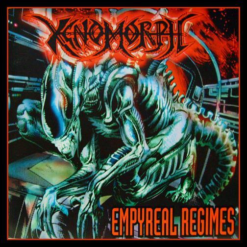 XENOMORPH / Empyreal Regimes