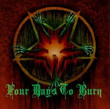 FOUR DAYS TO BURN / Southern Corruption