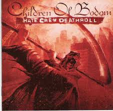 CHILDREN OF BODOM / Hate Crew Deathroll ()