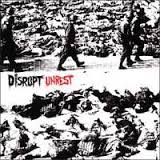 DISRUPT / Unrest