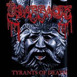 MASSACRE / Tyrants of Death