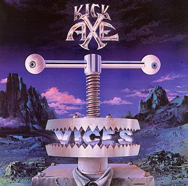 KICK AXE / Vices