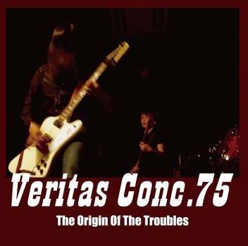 VERITAS CONC.75 / The Origin of the Troubles