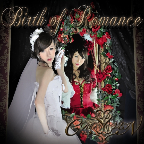 CROSS VEIN / Birth of Romance