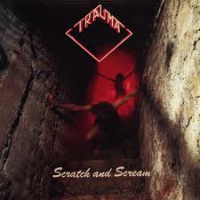 TRAUMA / Scratch And Scream (digi)