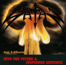 SATAN / Into the Future &  Suspended Sentence