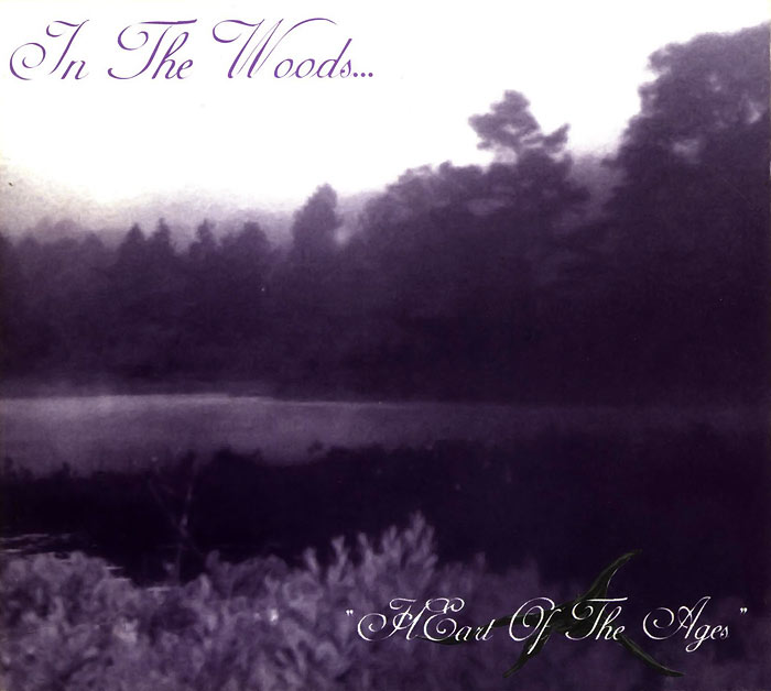 IN THE WOODS /Heart of the Ages (Áj