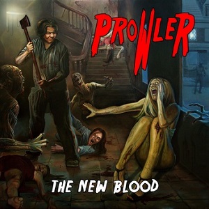 PROWLER / The New Blood