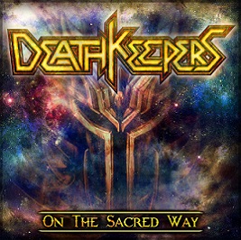 DEATHKEEPERS / On the Sacred Way