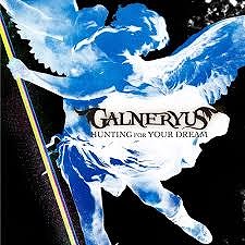 GALNERYUS / Hunting For Your Dream (typeA/国)