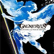 GALNERYUS / Hunting For Your Dream (typeA/)