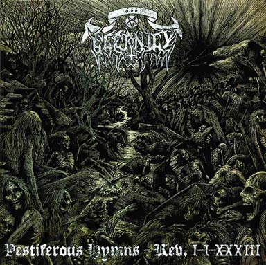 ETERNITY / Pestiferous Hymns – Rev. I-I-XXXIII