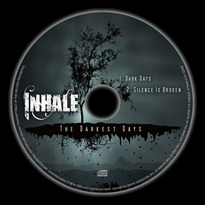 INHALE / The Darkest Days