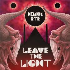 DEMON EYE / Leave the Light