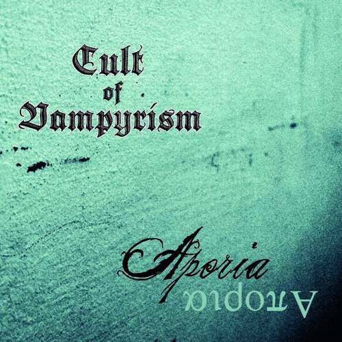 CULT OF VAMPYRISM / Aporia