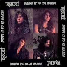 ROXXI / Drive it to Ya HardI