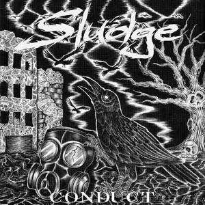 SLUDGE / Conduct (LP)