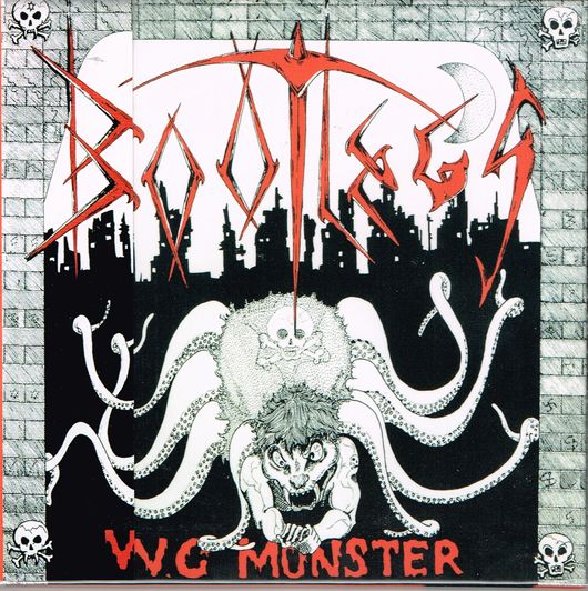 BOOTLEGS / W.C.Monster