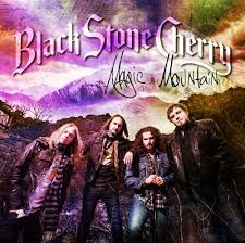 BLACK STONE CHERRY / Magic Mountain