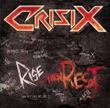 CRISIX / Rise... Then Rest