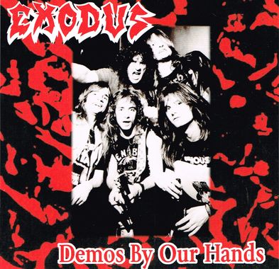 EXODUS / Demos by Our Hands (1CDR)