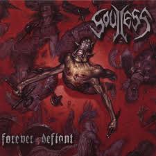 SOULLESS / Forever Defiant (Áj