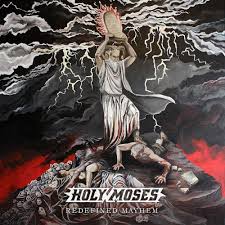 HOLY MOSES / Redefined Mayhem